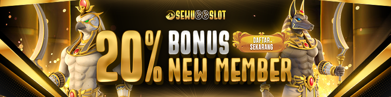 BONUS NEW MEMBER SEWU88SLOT