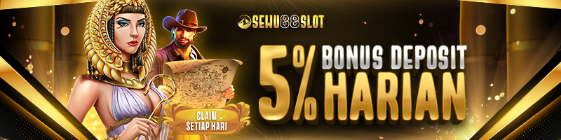 BONUS DEPOSIT HARIAN SEWU88SLOT